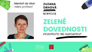 Dovednosti pro budoucnost: zelené dovednosti; Zuzana Drhová Pražský inovační institut 1 část