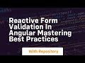 reactive form validation in angular mastering best practices