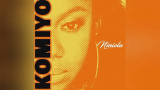 Niniola – Komiyo