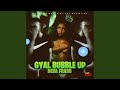 Gyal Bubble Up (feat. Deva Frass)