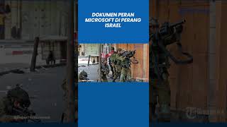 Dokumen Peran Microsoft dalam Operasi Militer Israel Bocor