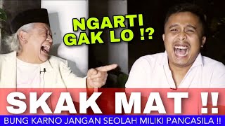 HEBOOH ‼️ Bung Karno Jangan Seolah Olah yang Miliki Pancasila !!