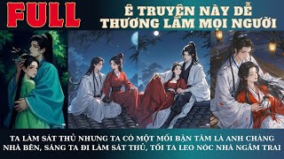 LÀM SÁT THỦ NHƯNG TA CÓ MỘT MỐI BẬN TÂM LÀ ANH TRAI NHÀ BÊN, SÁNG LÀM SÁT THỦ, TỐI LEO NÓC NHÀ TRAI