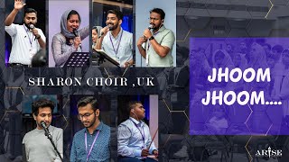 JHOOM JHOOM || YOUTH CAMP || SHARON CHOIR UK