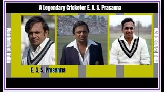 E. A. S. Prasanna - India's Legendary Cricketer & Best Spin Bowler _ Wanderlust India