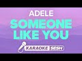 Adele - Someone Like You (Karaoke)