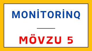 4. sinif Monitorinq l Mövzu izahı 5 l Nail Sadigov