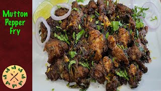 Mutton Pepper Fry  | Goat Pepper Fry | Easy Mutton Recipe