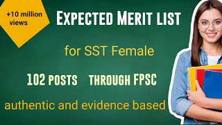 Expected Merit List for SST Female/FPSC/ Evidence based #sst #meritlist #fpsc