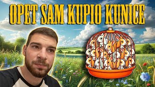 OPET sam KUPIO KUNICE  *kako je izgledalo putovanje do njih*