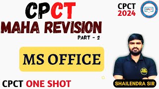 CPCT Maha Revision - MS Office (Word & Excel) | CPCT 1 Shot - Concepts + PYQs | CPCT 2024