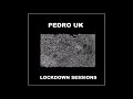 Pedro UK  - Then 2