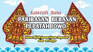 Kawruh Basa | Peribahasa Jawa  Kuno dan Artinya | Pepatah Jawa