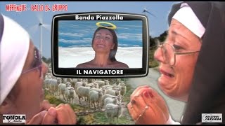 IL NAVIGATORE - Banda Piazzolla  (video ufficiale)