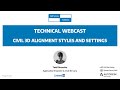 Civil Survey Solutions - Webcast: Civil 3D Alignment Styles & Settings