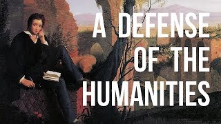 Oh The Humanities - A Defense of the Humanities
