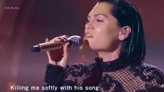Killing Me Softly - Jessie J - Live - 2018 || With Lyrics || Amazing Performance