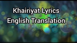 khairiyat ( Lyrics ) English Translation | Chhichhore | Arijit singh | Shushant , Shraddha |