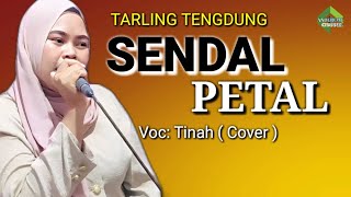 SENDAL PETAL - TINAH ( Cover )