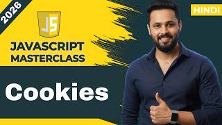 Javascript tutorial in Hindi #89 Cookies Explained | Cookies vs LocalStorage vs SessionStorage