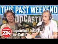 Impractical Joker Joe Gatto | This Past Weekend w/ Theo Von #234