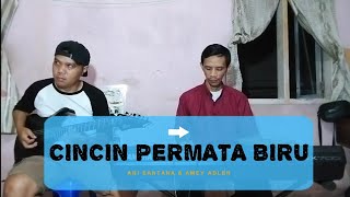 CINCIN PERMATA BIRU INSTRUMENT COVER||FEAT AMEY ADLER