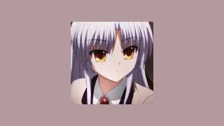 angel beats - ichiban no takaramono (slowed + reverb)