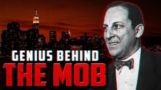 The Kingpin Who Built The Mafia: The Rise & Fall of Arnold Rothstein