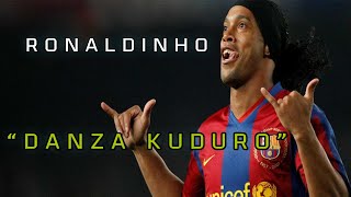 Ronaldinho "Danza Kuduro" Remix