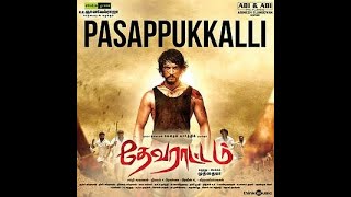 Pasappukkalli I Devarattam I Gautham Karthik, Manjima Mohan I Muthaiya