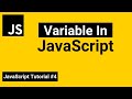 Variables in JavaScript | JavaScript Tutorial #4