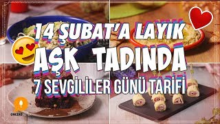 14 Şubat'a Layık Aşk Tadında 7 Sevgililer Günü Tarifi - Pratik Yemek Tarifleri