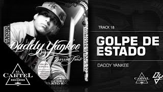 Daddy Yankee Ft Tommy Viera - 18. "Golpe de Estado" (Bonus Track Version) (Audio Oficial)