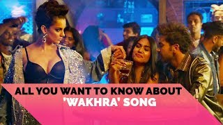 Kangana Ranaut And Rajkummar Rao Launch The Wakhra Song