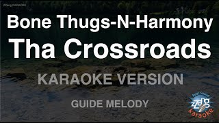 Bone Thugs-N-Harmony-Tha Crossroads (Melody) (Karaoke Version)