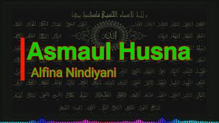 Lyrics Video - Asmaul Husna (Alfina Nindiyani)