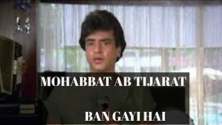 🔥OLD IS GOLD🍁Best Broken Heart Song💔|Mohabbat Ab Tijarat Ban Gai Hai|Full Screen Whatsapp Status