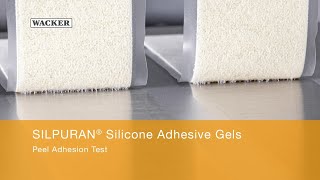 SILPURAN® Silicone Adhesive Gels - Peel Adhesion Test