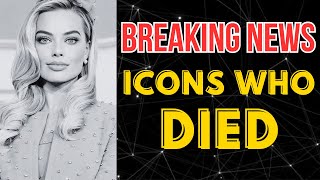 Breaking News: Margot Robbie Passes Away