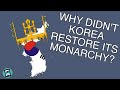 Why didn't Korea restore its monarchy after World War 2? (Short Animated Documentary)