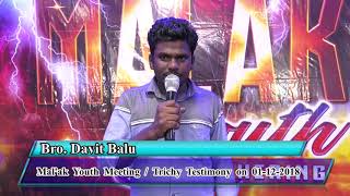 Trichy Mal'ak youth. On 01- 12-18 Testimony 1