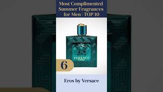 Top 10 Most Complimented Fragrances for Men (Summer Edition) #Shorts