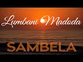 LUMBANI MADODA-Sambela