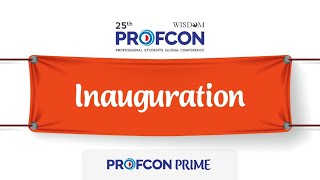 PROFCON Inauguration Session | PROFCON PRIME