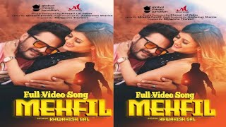 #Video मेहफिल। #Khesari Lal Yadav। MEHFIL। #Khwahish Gal।  New Bollybood Hindi Romantic Song