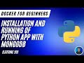 Installation & running of Python app with Mongodb (Lecture 20) - Docker For Beginners
