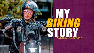 My Biking Story | Sana Fakhar