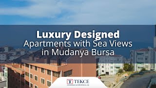 Luxury Designed Apartments with Sea Views in Mudanya Bursa | Bursa Homes ®