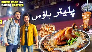 Platter House | Burns Road | Bar BQ Tikka Mandi | Pakistani Food | Seekh Kabab | Fast food | Karachi