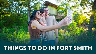 10+ Things to Do in Fort Smith